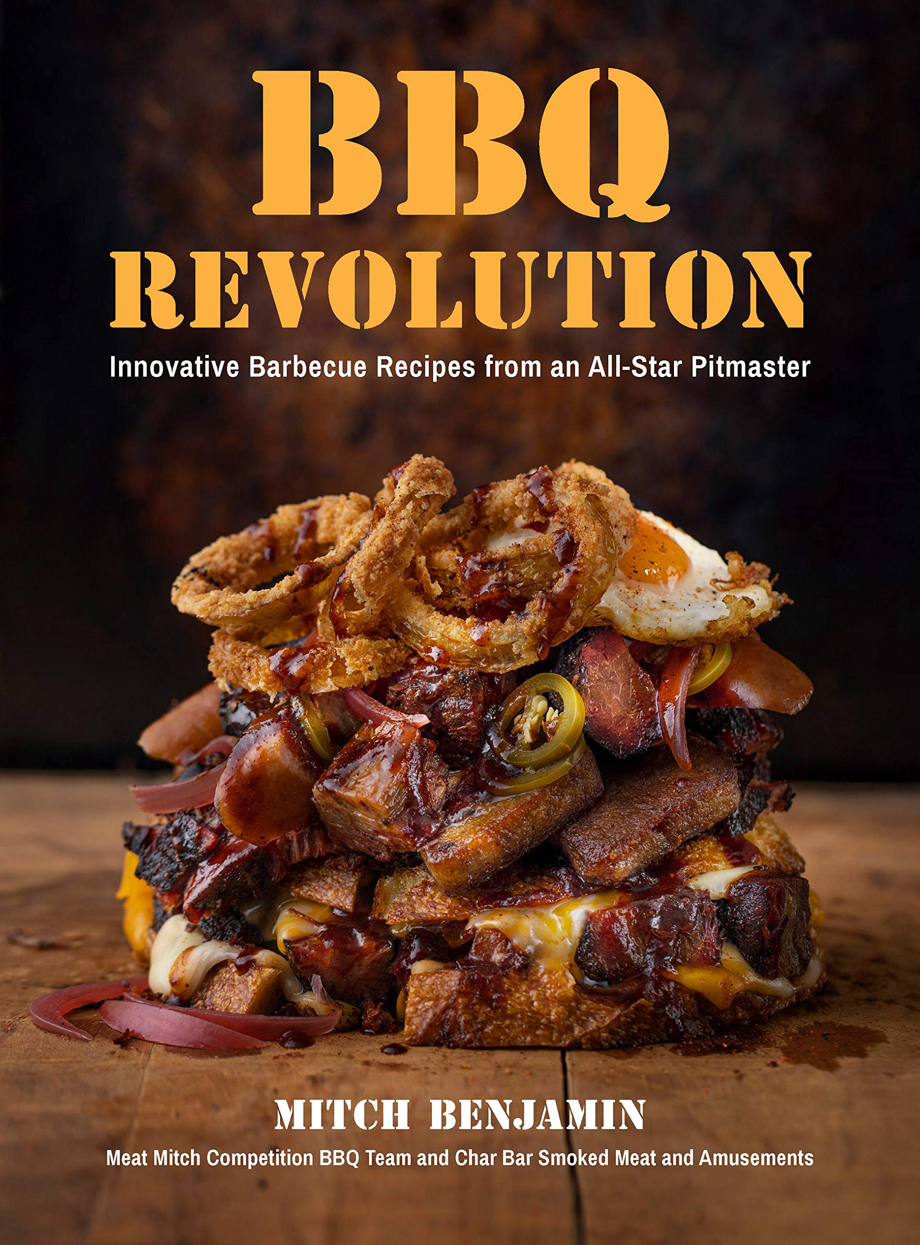 BBQ Revolution: Innovative Barbecue Recipes from an All-Star Pitmaster -  Cookbook - Meat Mitch